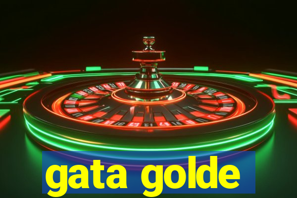 gata golde